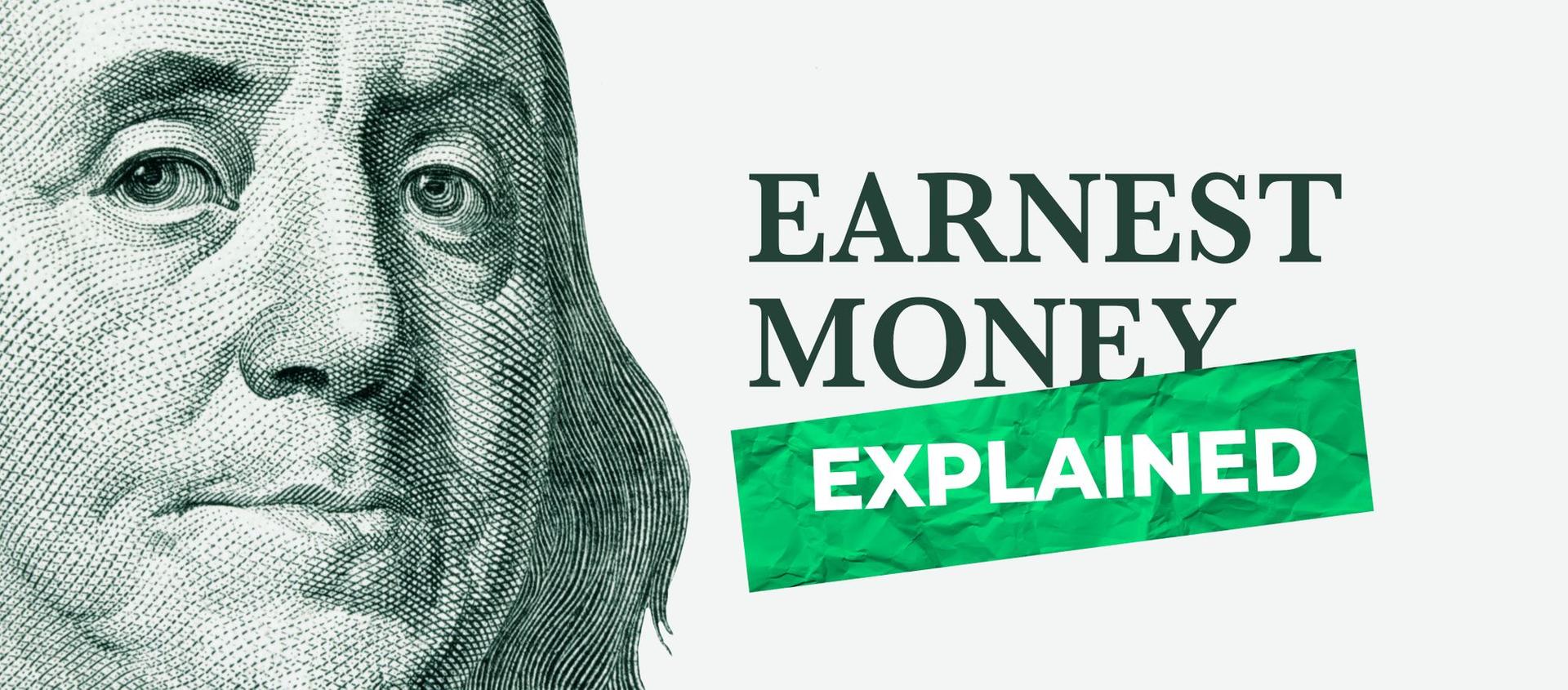 What is Earnest Money? [Everything You Need to Know in 2024]